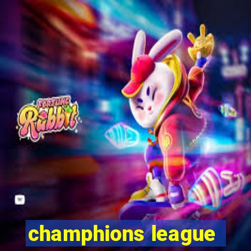 champhions league