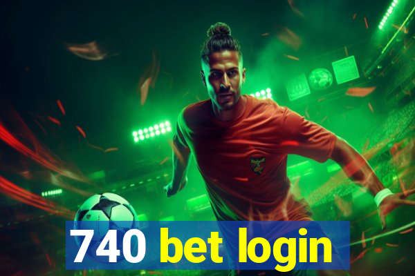 740 bet login