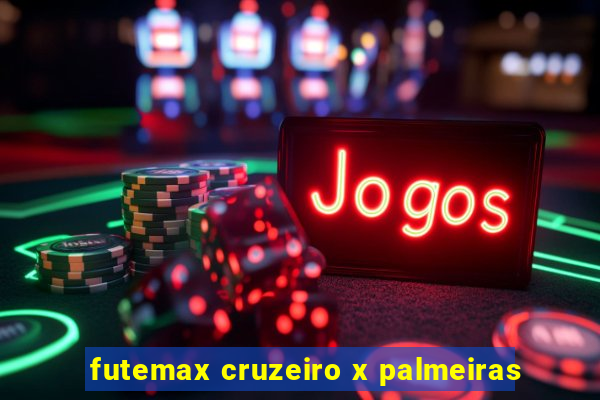 futemax cruzeiro x palmeiras