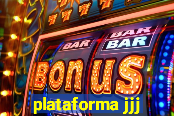 plataforma jjj