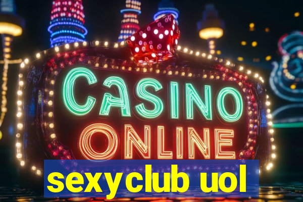 sexyclub uol