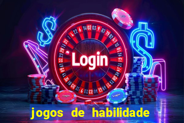 jogos de habilidade que pagam dinheiro