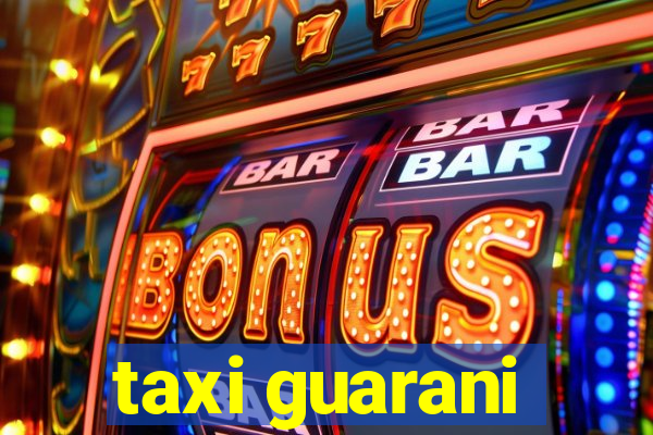 taxi guarani