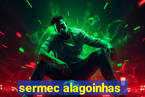 sermec alagoinhas