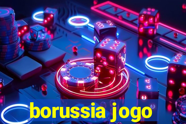 borussia jogo