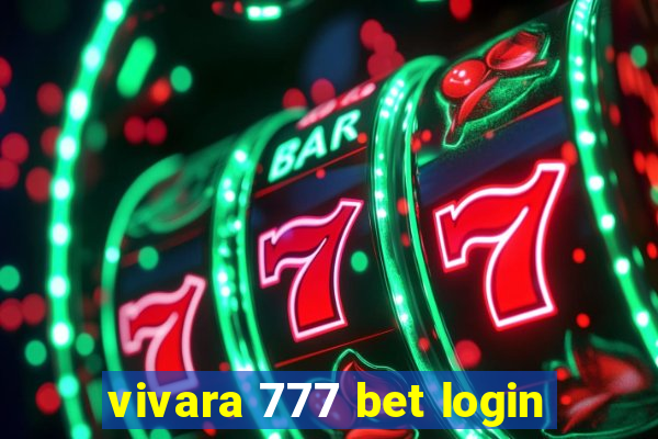 vivara 777 bet login