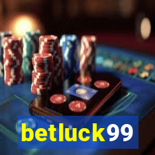 betluck99