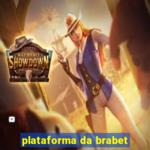 plataforma da brabet