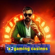 1x2gaming casinos