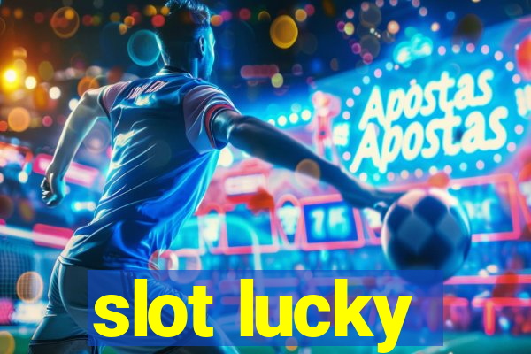 slot lucky