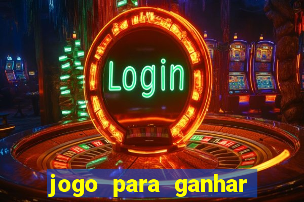 jogo para ganhar dinheiro sem depósito