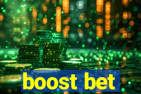 boost bet