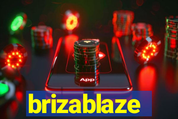 brizablaze