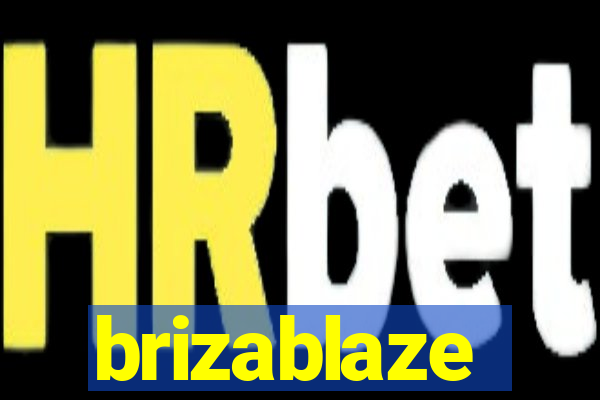 brizablaze