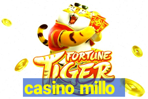 casino millo