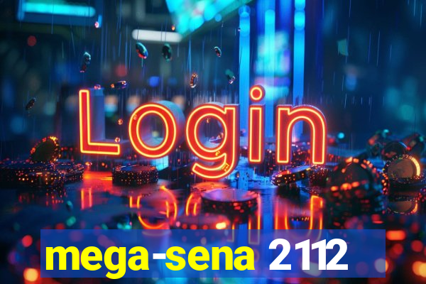 mega-sena 2112