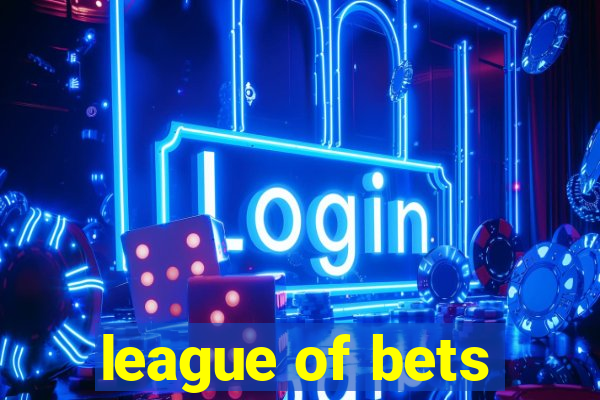 league of bets