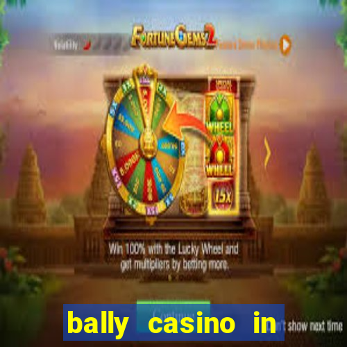 bally casino in atlantic city