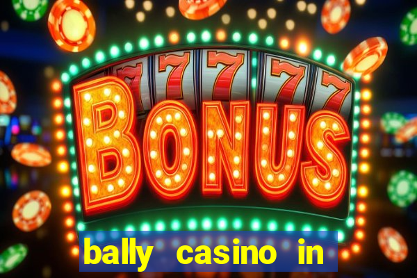 bally casino in atlantic city