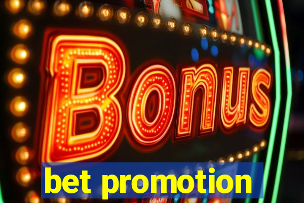 bet promotion