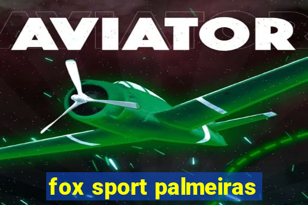 fox sport palmeiras