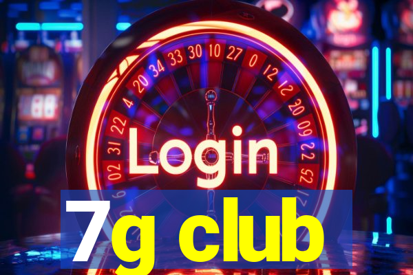 7g club