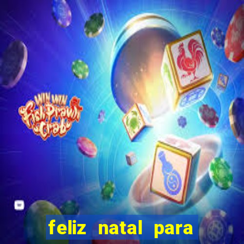 feliz natal para imprimir e recortar