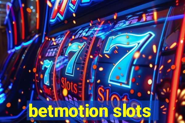 betmotion slots