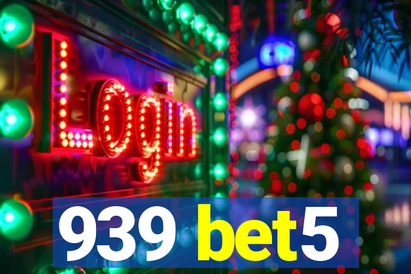 939 bet5