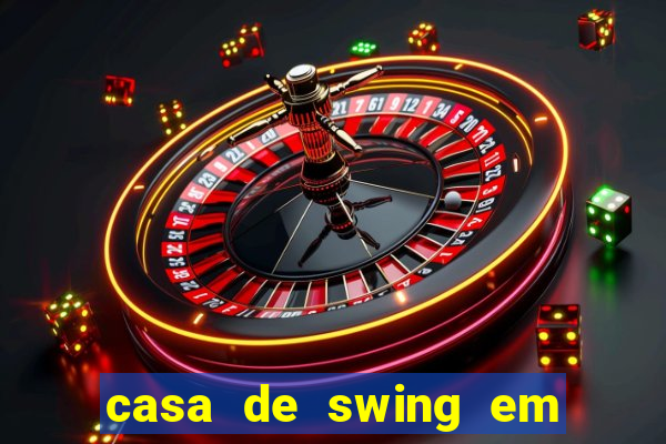 casa de swing em foz do iguaçu