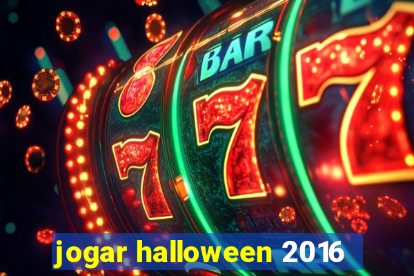 jogar halloween 2016