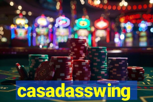 casadasswing