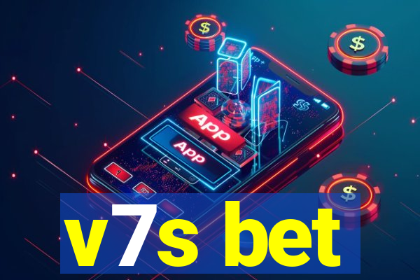 v7s bet