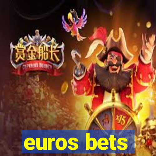 euros bets