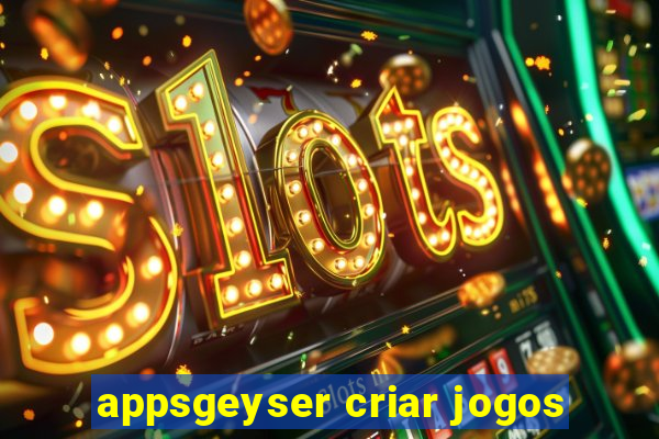 appsgeyser criar jogos