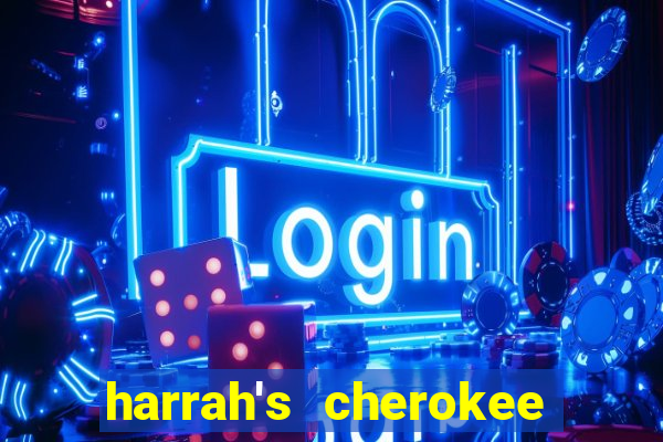 harrah's cherokee casino resort