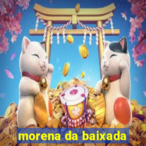 morena da baixada