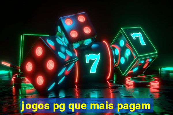 jogos pg que mais pagam