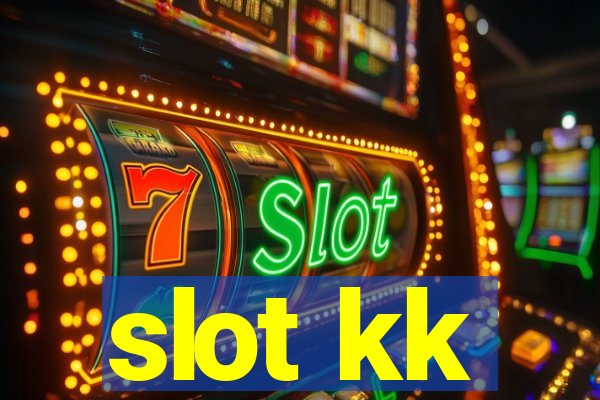 slot kk