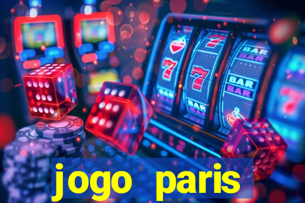 jogo paris saint-germain hoje ao vivo