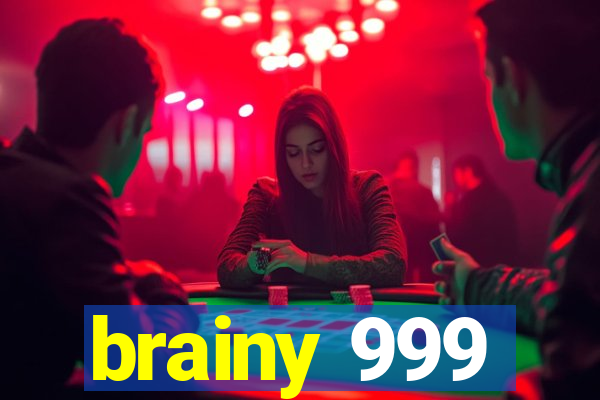 brainy 999