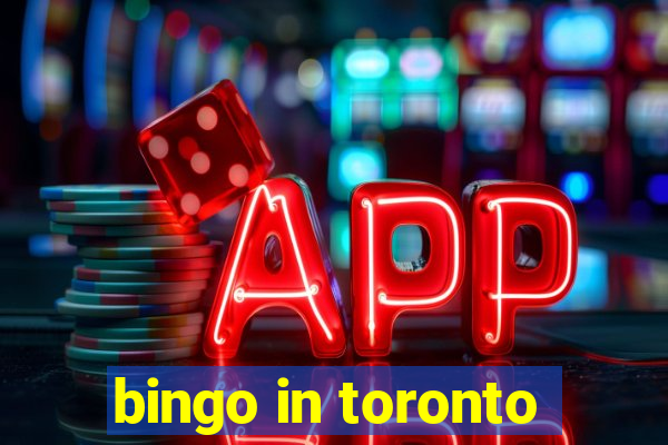 bingo in toronto