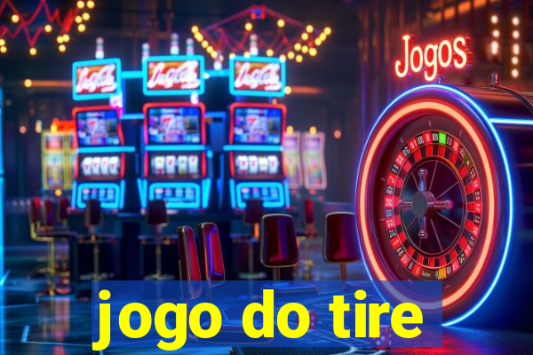 jogo do tire