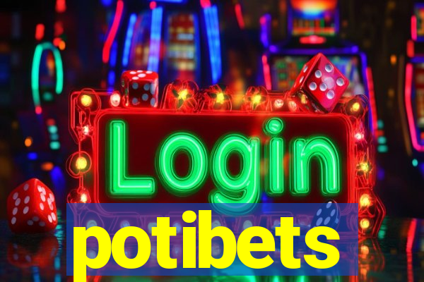 potibets