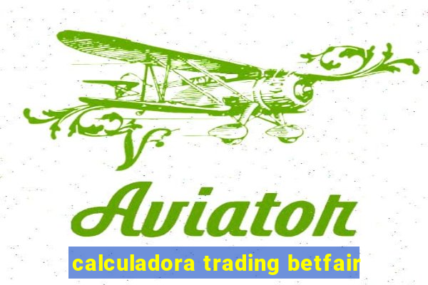 calculadora trading betfair