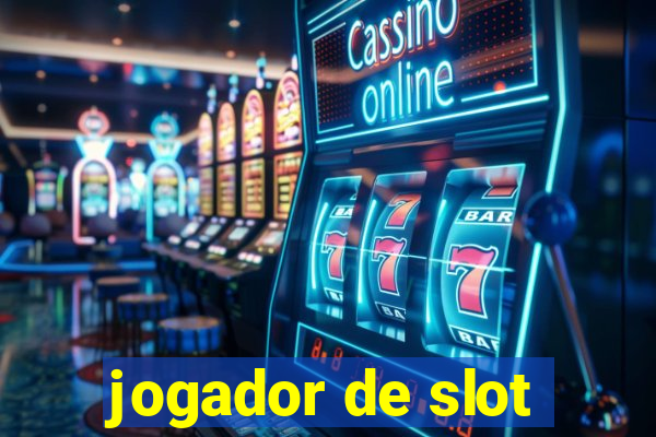 jogador de slot