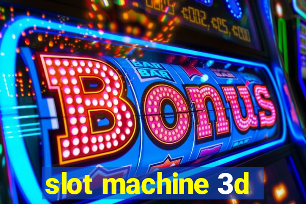 slot machine 3d