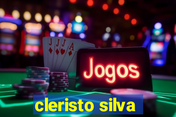 cleristo silva