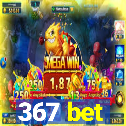 367 bet