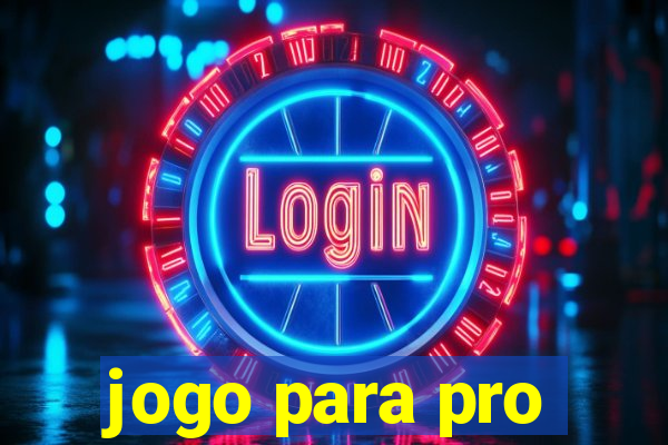 jogo para pro